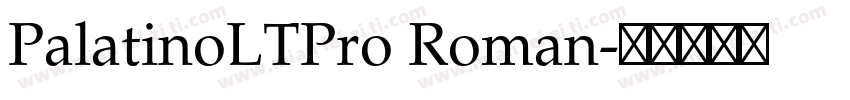PalatinoLTPro Roman字体转换